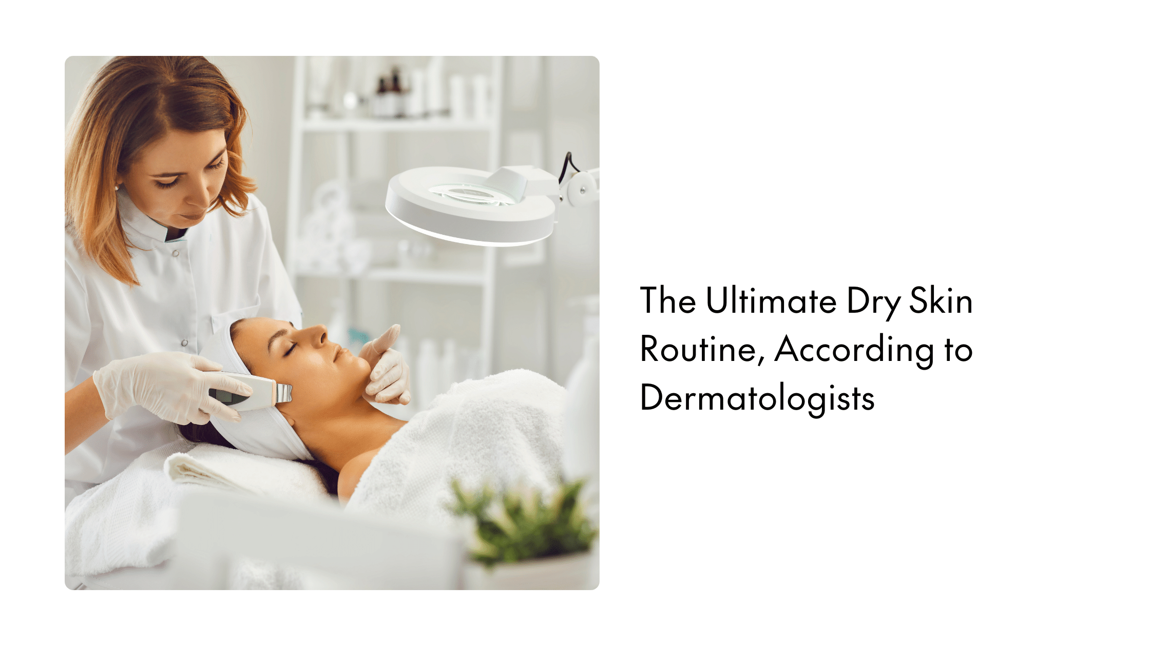 the best skincare routine to relieve dry itchy skin