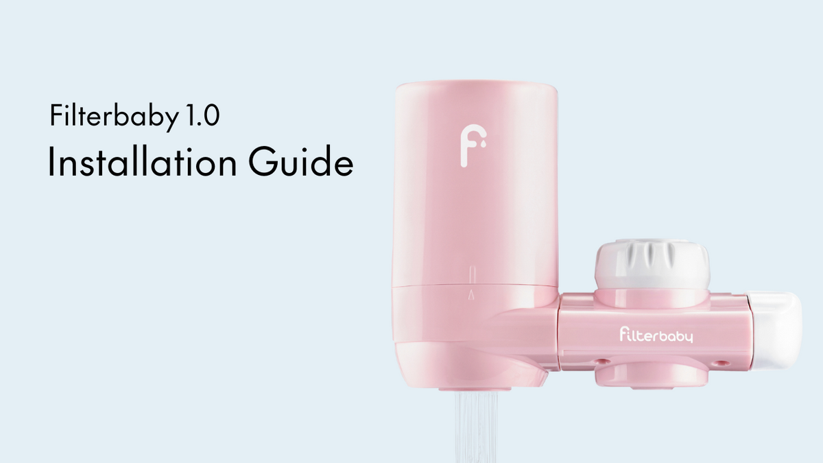 Installation - Gen 1 – FilterBaby